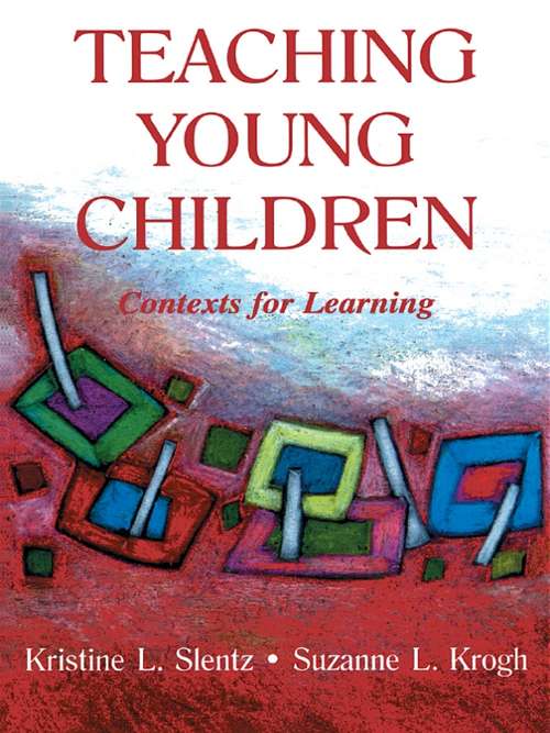 Book cover of Teaching Young Children: Contexts for Learning