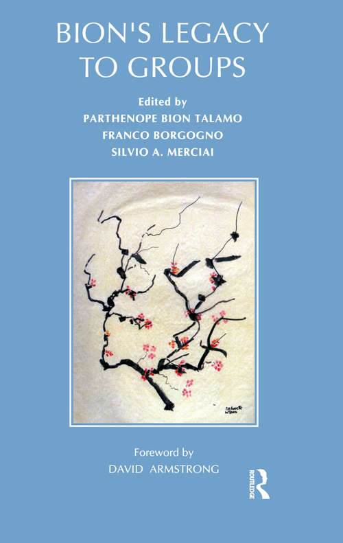 Book cover of Bion's Legacy to Groups