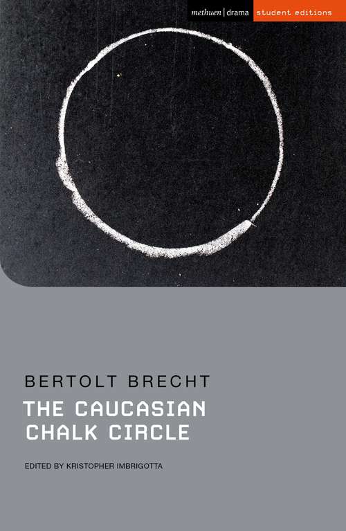 Book cover of The Caucasian Chalk Circle (2) (Student Editions)