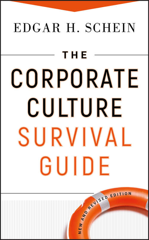 Book cover of The Corporate Culture Survival Guide (New and Revised Edition) (J-B Warren Bennis Series #158)