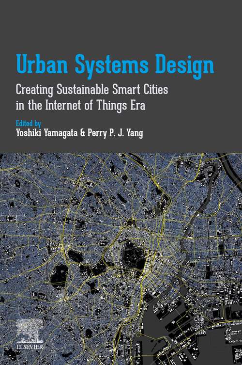 Book cover of Urban Systems Design: Creating Sustainable Smart Cities in the Internet of Things Era