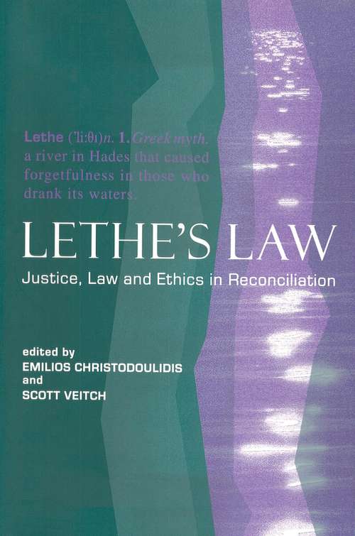 Book cover of Lethe's Law: Justice, Law and Ethics in Reconciliation