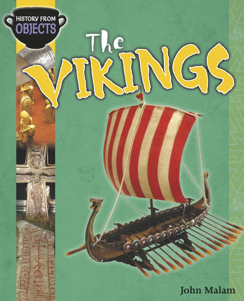 Book cover of The Vikings: Vikings (History from Objects #5)