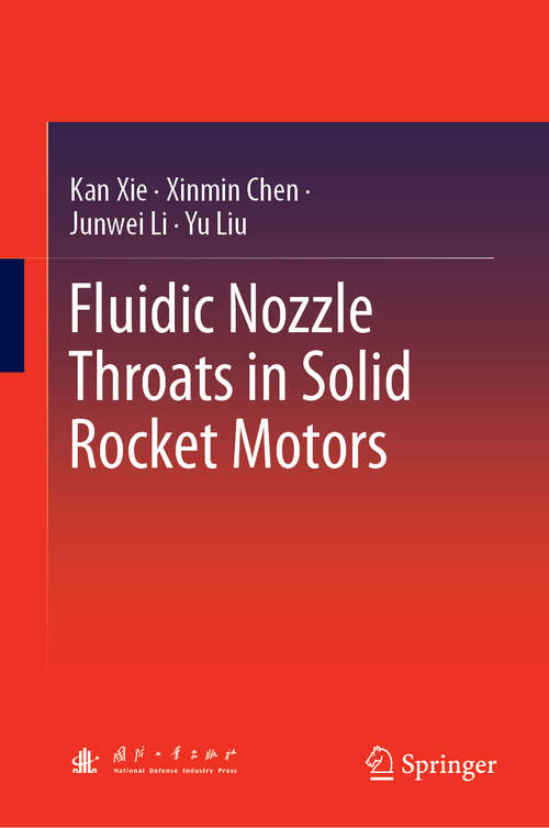 Book cover of Fluidic Nozzle Throats in Solid Rocket Motors (1st ed. 2019)