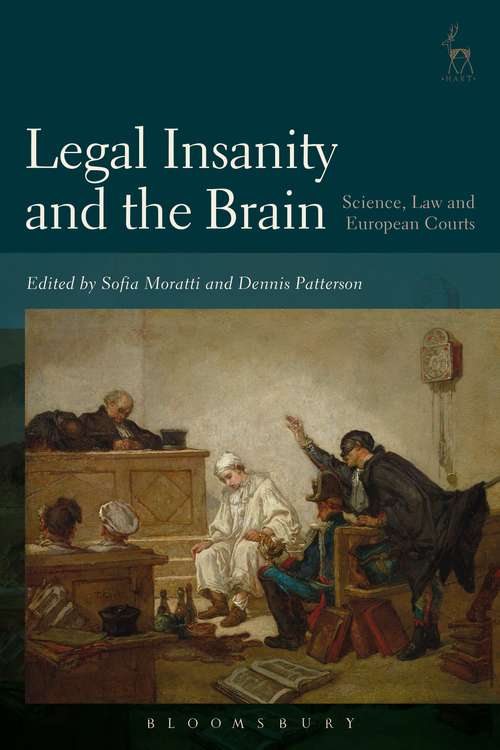 Book cover of Legal Insanity and the Brain: Science, Law and European Courts