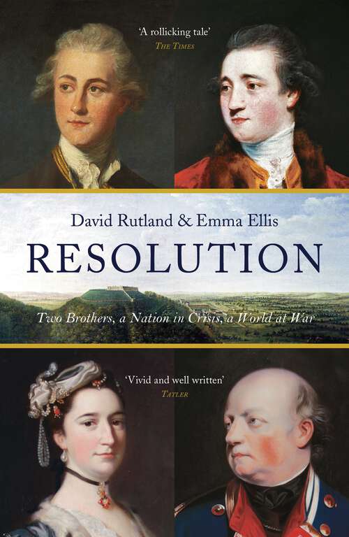 Book cover of Resolution: Two Brothers. A Nation in Crisis. A World at War