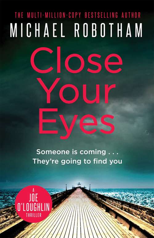 Book cover of Close Your Eyes (Joseph O'Loughlin #8)