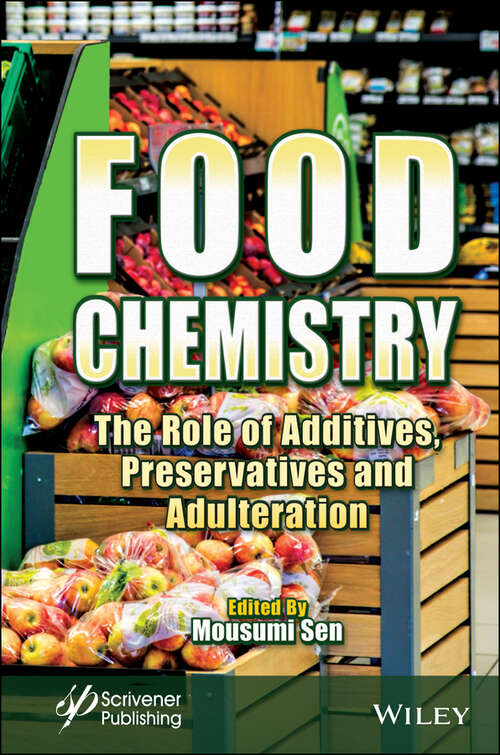 Book cover of Food Chemistry: The Role of Additives, Preservatives and Adulteration