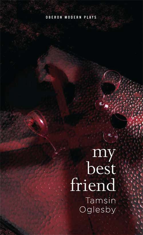 Book cover of My Best Friend (Faber Stagescripts Ser.)