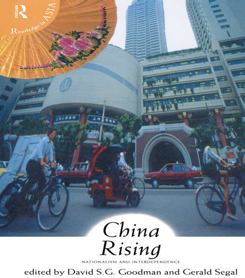 Book cover of China Rising: Nationalism and Interdependence