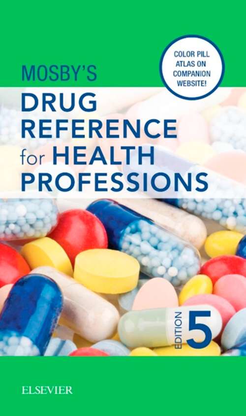 Book cover of Mosby's Drug Reference for Health Professions - E-Book: Mosby's Drug Reference for Health Professions - E-Book (5)