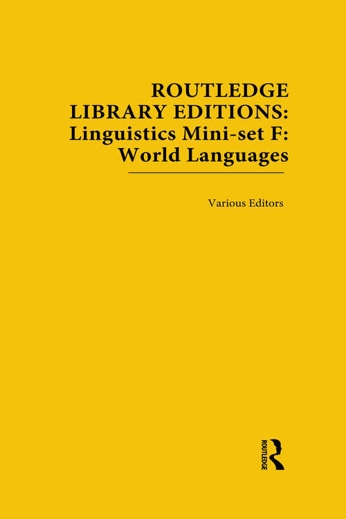 Book cover of Routledge Library Editions: Linguistics Mini-set F: World Languages (Routledge Library Editions: Linguistics)