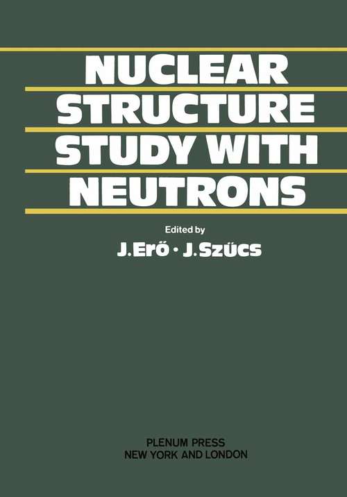 Book cover of Nuclear Structure Study with Neutrons (1974)