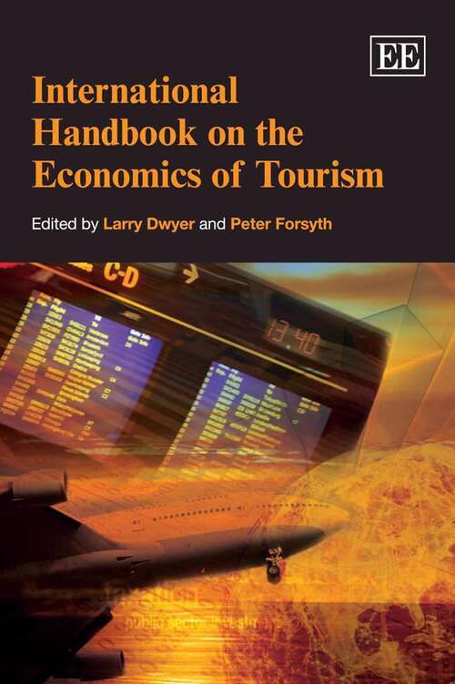 Book cover of International Handbook On The Economics Of Tourism
