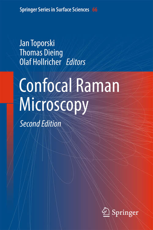 Book cover of Confocal Raman Microscopy (Springer Series in Surface Sciences #66)