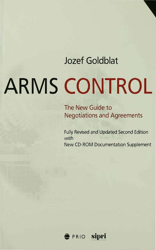 Book cover of Arms Control: The New Guide to Negotiations and Agreements with New CD-ROM Supplement
