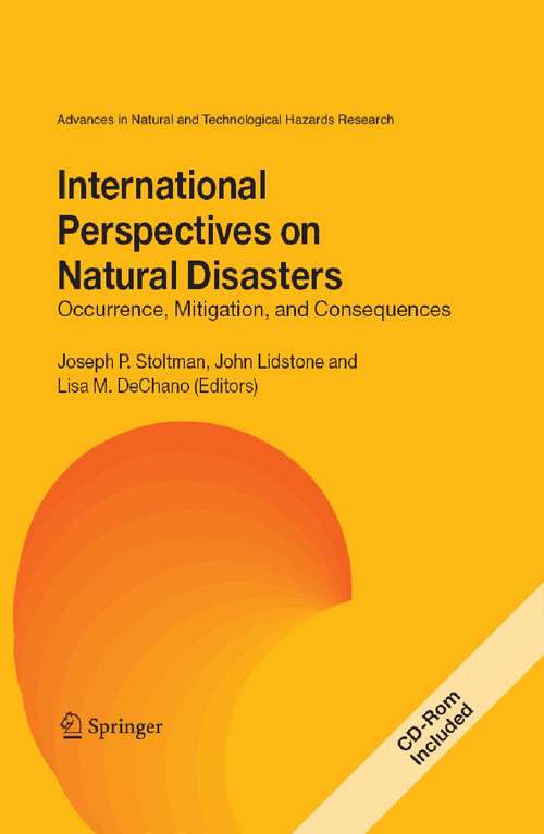 Book cover of International Perspectives on Natural Disasters: Occurrence, Mitigation, and Consequences (2004) (Advances in Natural and Technological Hazards Research #21)