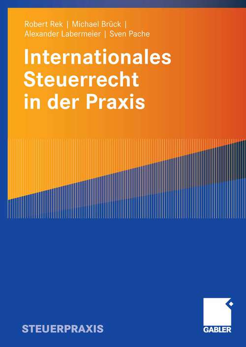 Book cover of Internationales Steuerrecht in der Praxis (2008)