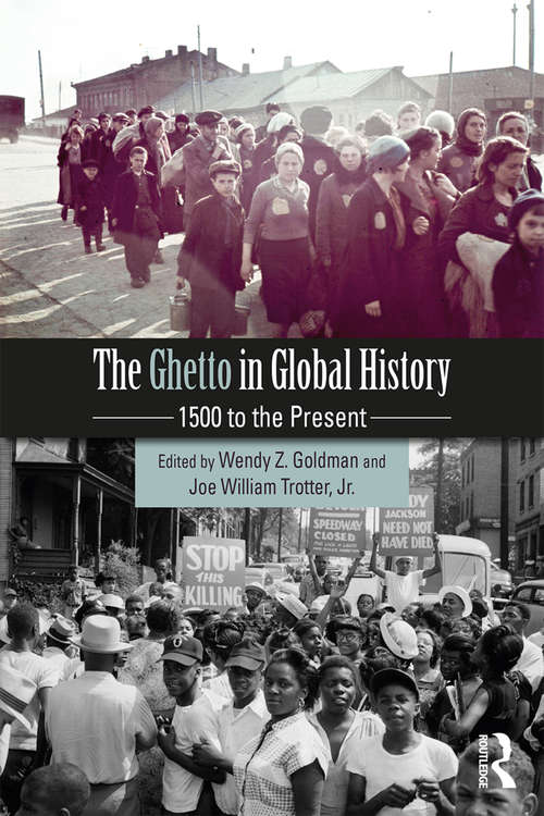 Book cover of The Ghetto in Global History: 1500 to the Present