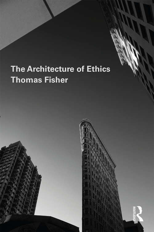 Book cover of The Architecture of Ethics