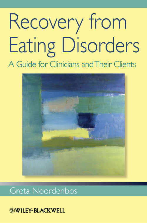 Book cover of Recovery from Eating Disorders: A Guide for Clinicians and Their Clients