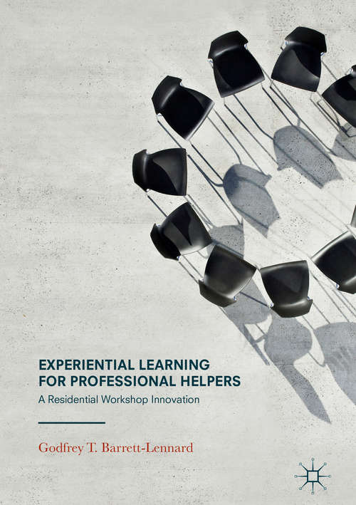 Book cover of Experiential Learning for Professional Helpers: A Residential Workshop Innovation