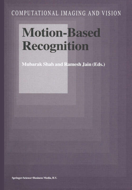 Book cover of Motion-Based Recognition (1997) (Computational Imaging and Vision #9)