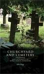 Book cover of Churchyard and cemetery: Tradition and modernity in rural North Yorkshire (PDF)