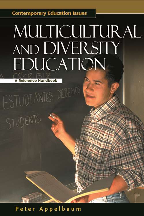 Book cover of Multicultural and Diversity Education: A Reference Handbook (Contemporary Education Issues)