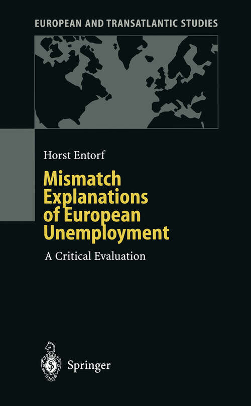 Book cover of Mismatch Explanations of European Unemployment: A Critical Evaluation (1998) (European and Transatlantic Studies)