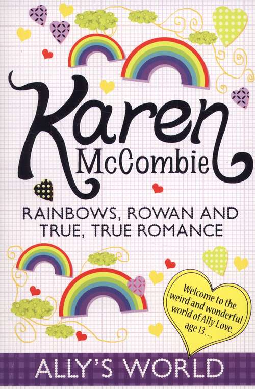 Book cover of Rainbows, Rowan and True, True Romance (PDF)