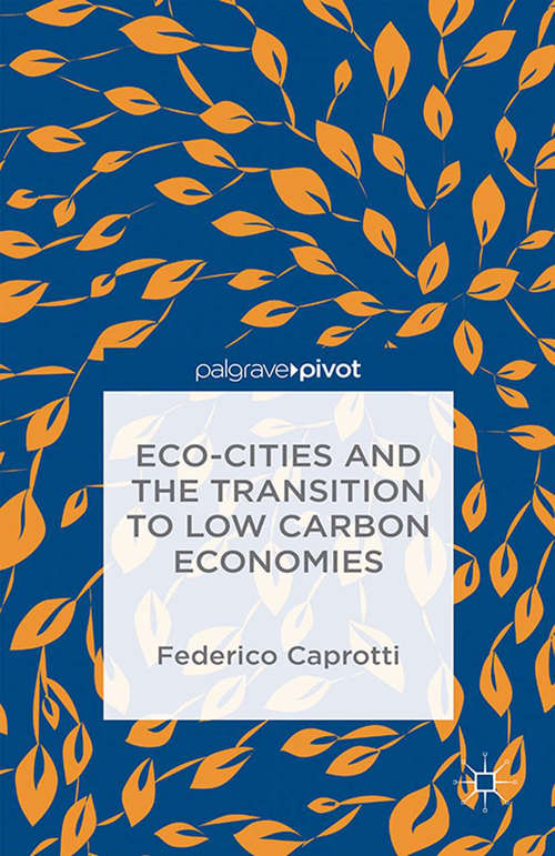 Book cover of Eco-Cities and the Transition to Low Carbon Economies (2015)
