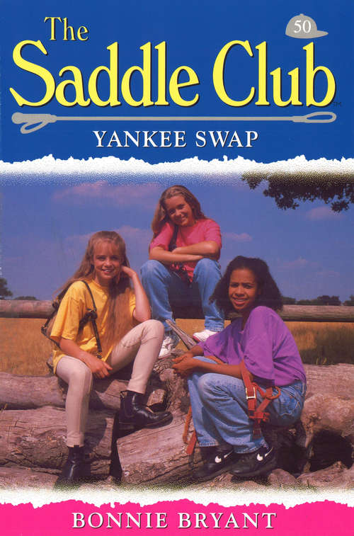 Book cover of Saddle Club 50 - Yankee Swap (The\saddle Club Bindup Ser.: No. 25)