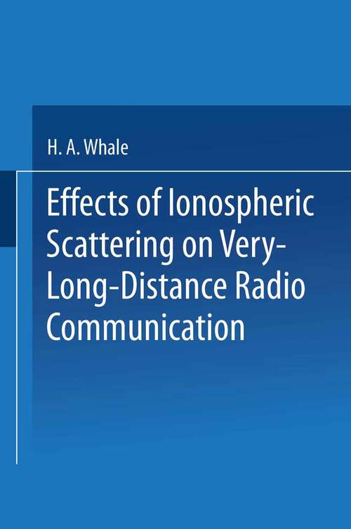 Book cover of Effects of Ionospheric Scattering on Very-Long-Distance Radio Communication (1969)