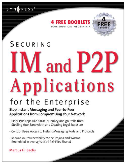 Book cover of Securing IM and P2P Applications for the Enterprise