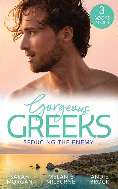 Book cover of Gorgeous Greeks: Sold To The Enemy / Wedding Night With Her Enemy / The Greek's Pleasurable Revenge (ePub edition) (Mills And Boon M&b Ser.)