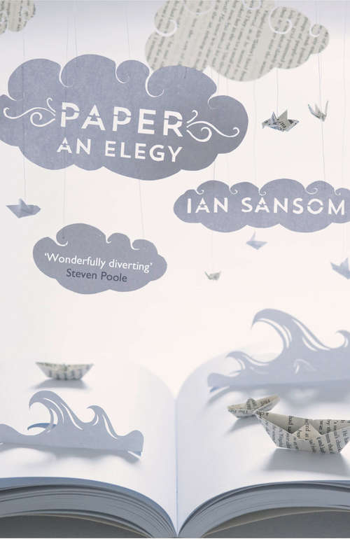 Book cover of Paper: An Elegy (ePub edition)