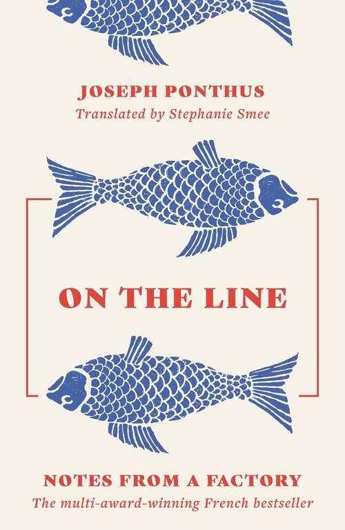 Book cover of On the Line: Notes From A Fish Factory