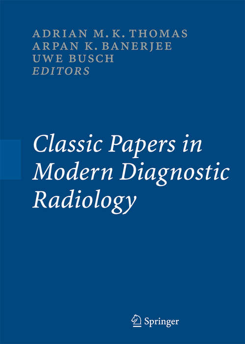 Book cover of Classic Papers in Modern Diagnostic Radiology (2005)