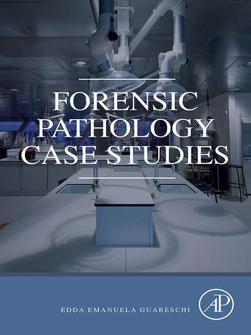 Book cover of Forensic Pathology Case Studies