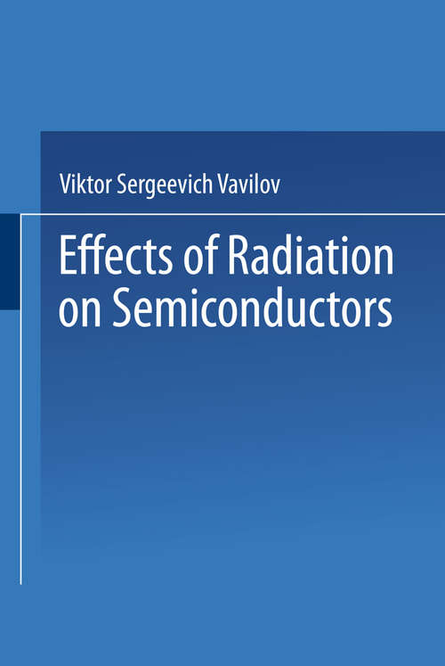 Book cover of Effects of Radiation on Semiconductors (1965)