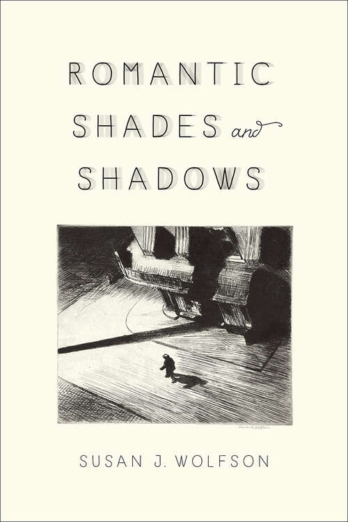 Book cover of Romantic Shades and Shadows