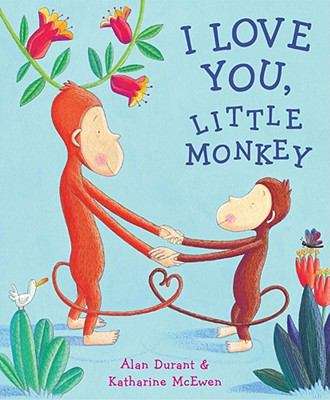 Book cover of I Love You, Little Monkey (PDF)