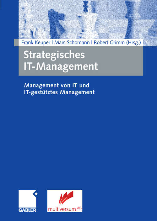Book cover of Strategisches IT-Management: Management von IT und IT-gestütztes Management (2008)
