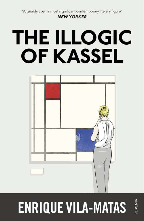 Book cover of The Illogic of Kassel