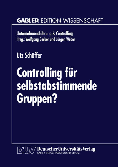 Book cover of Controlling für selbstabstimmende Gruppen? (1996) (Unternehmensführung & Controlling)