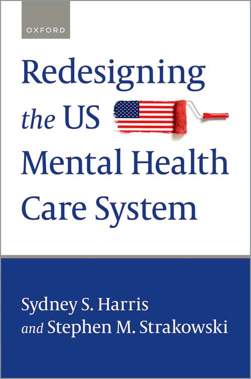 Book cover of Redesigning the US Mental Health Care System