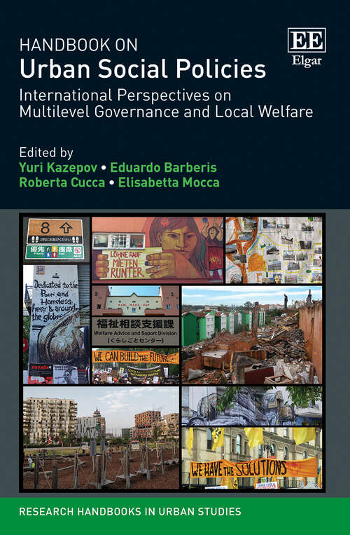 Book cover of Handbook on Urban Social Policies: International Perspectives on Multilevel Governance and Local Welfare (Research Handbooks in Urban Studies series)