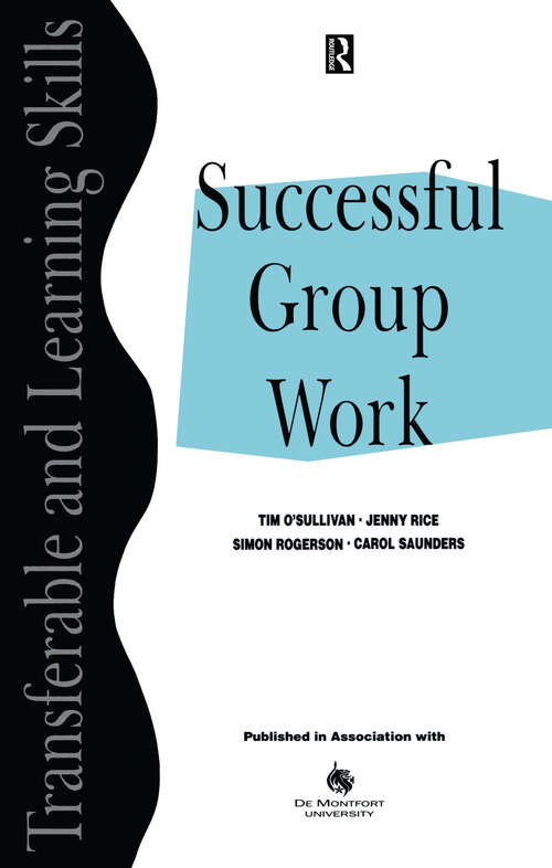 Book cover of Successful Group Work: A Practical Guide for Students in Further and Higher Education