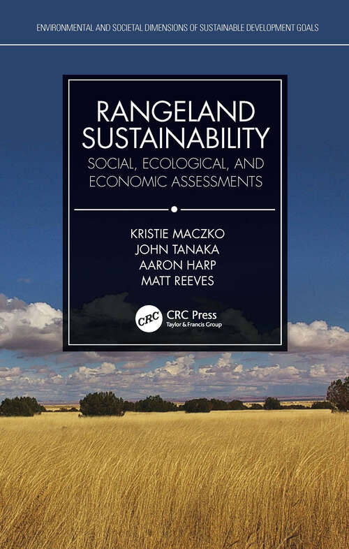 Book cover of Rangeland Sustainability: Social, Ecological, and Economic Assessments (Environmental and Societal Dimensions of Sustainable Development Goals)
